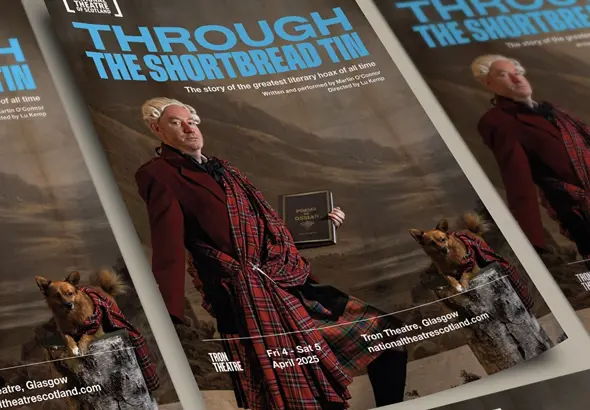 A collection of National Theatre of Scotland brochures for their production of Through the Shortbread Tin production in April 2025.
